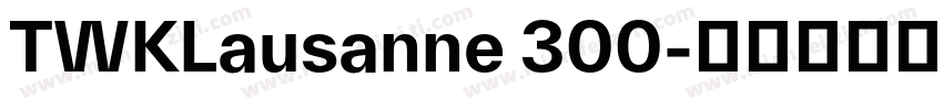 TWKLausanne 300字体转换